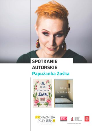Plakat zapraszający na spotkania z Z.Papużanką.