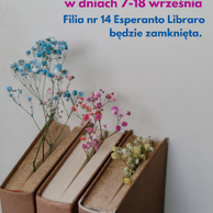 Plakat informujący o zamknięciu Filii nr 4 w dniach od siódmego do osiemnastego września dwa tysiące dwudziestego szóstego roku