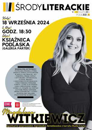 Plakat promujący spotkanie autorskie z Magdaleną Witkiewicz w Książnicy Podlaskiej.